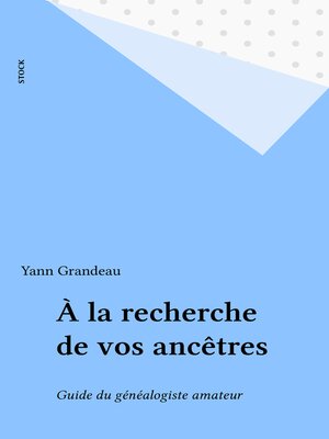 cover image of À la recherche de vos ancêtres
